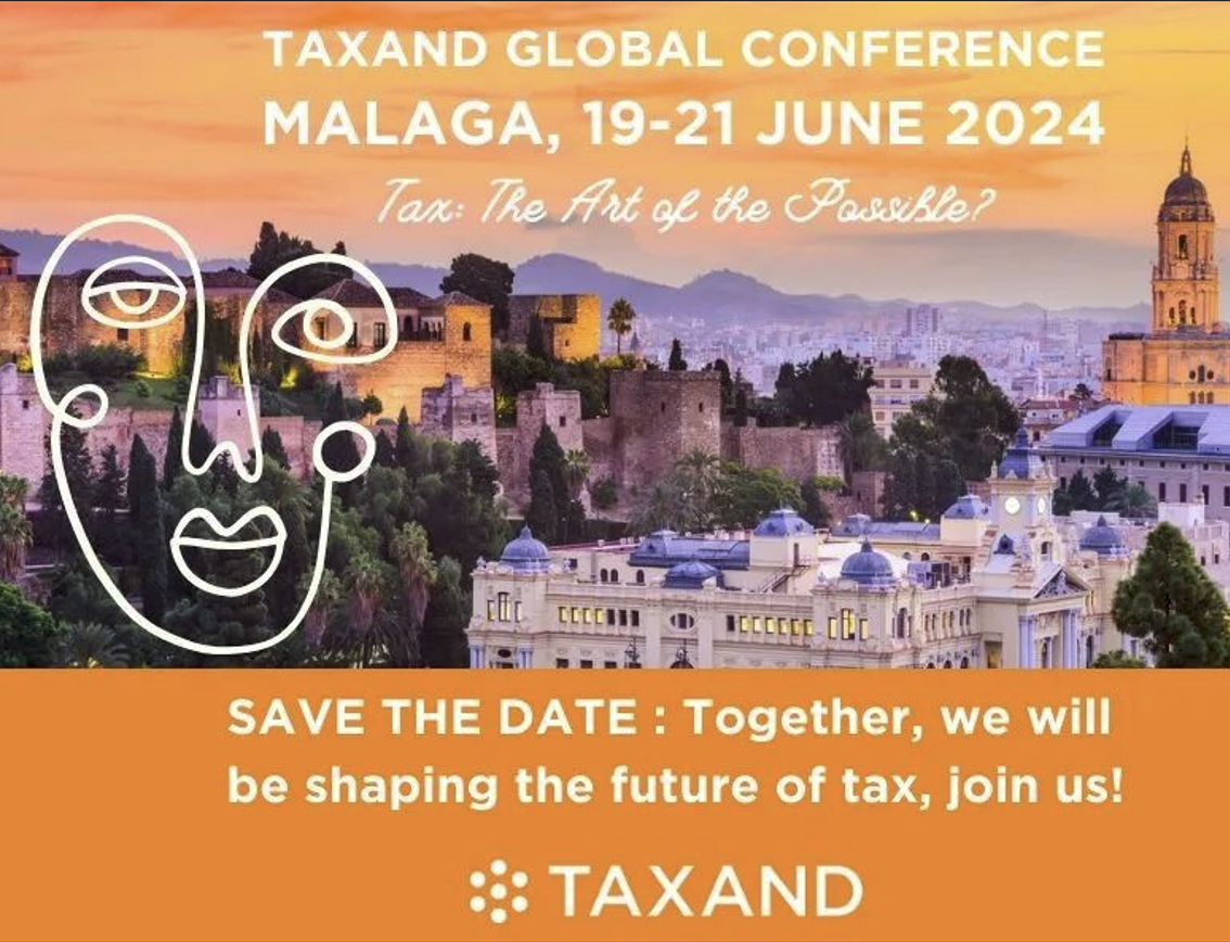 6月19日至21日！Taxand全球会议将在西班牙马拉加举行！